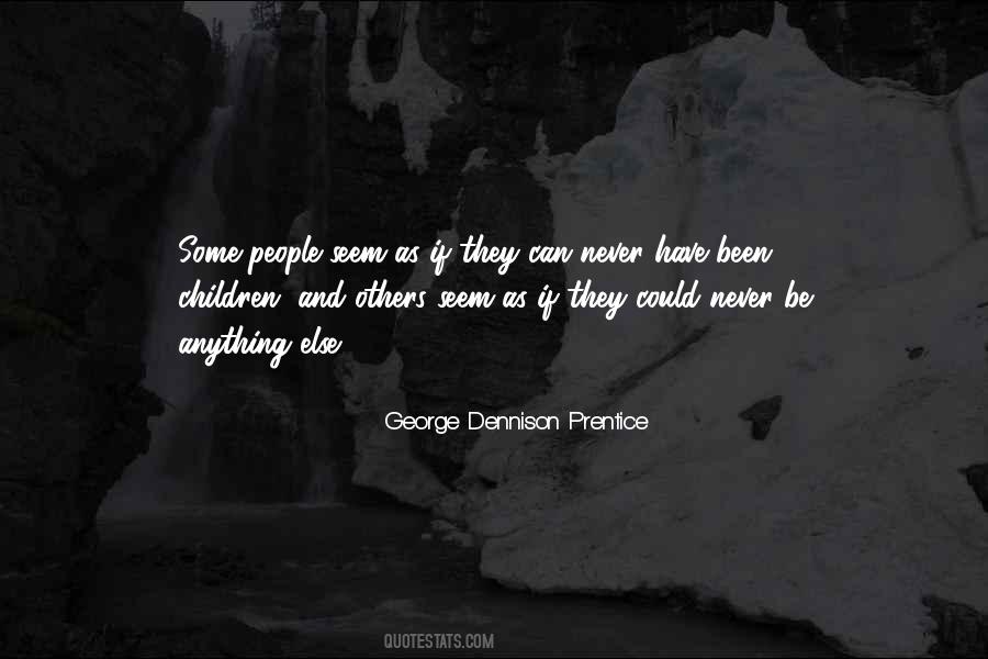 George Dennison Prentice Quotes #75095