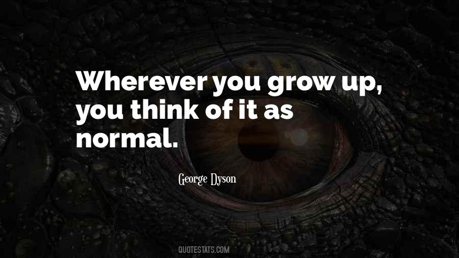 George Dyson Quotes #656146