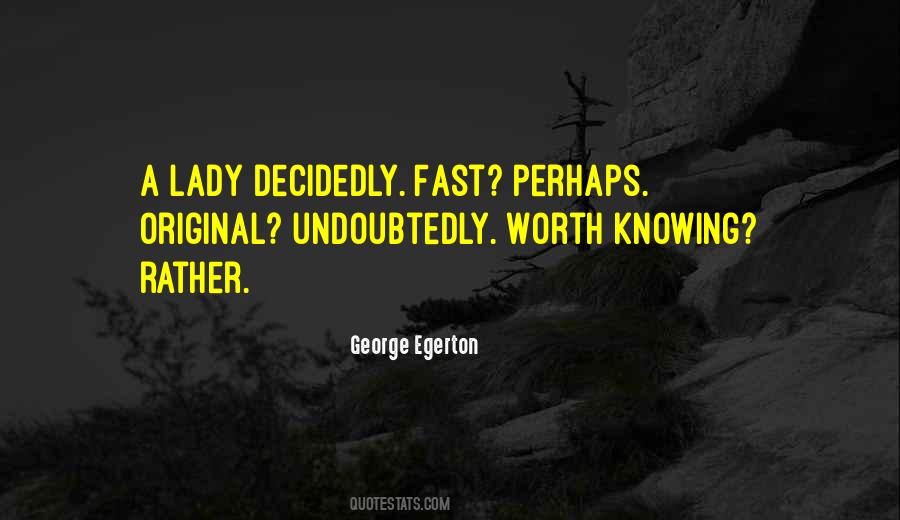 George Egerton Quotes #288678