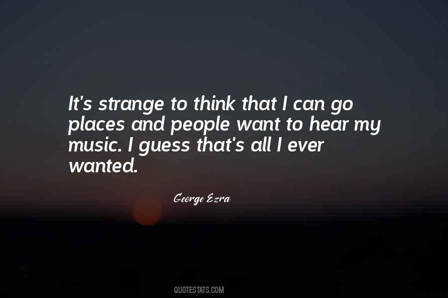 George Ezra Quotes #157750