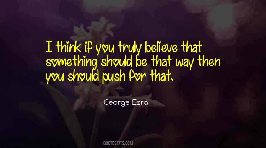 George Ezra Quotes #1765109