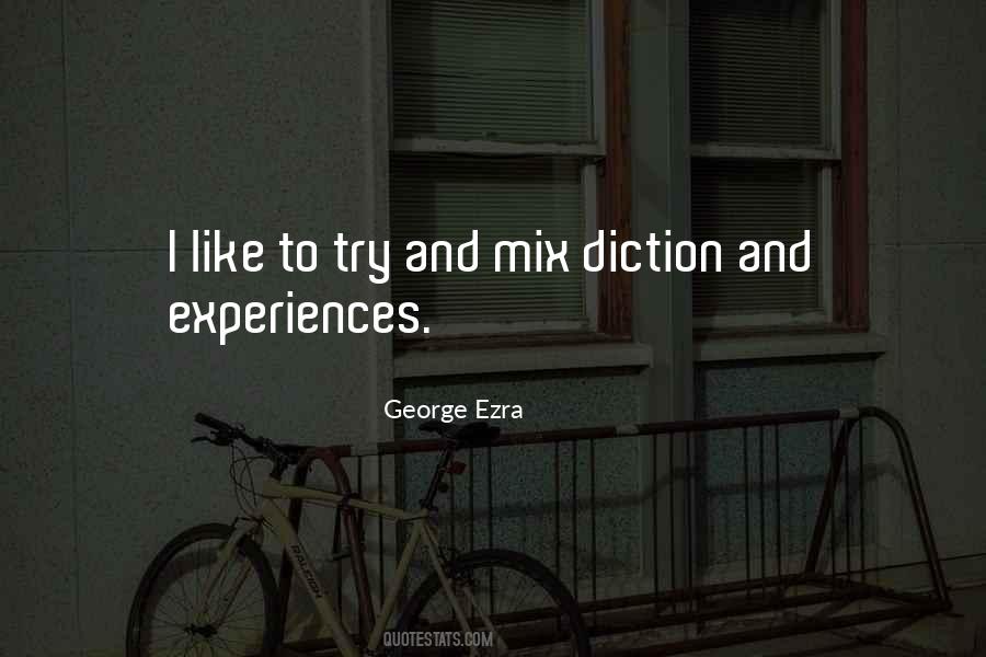 George Ezra Quotes #314732