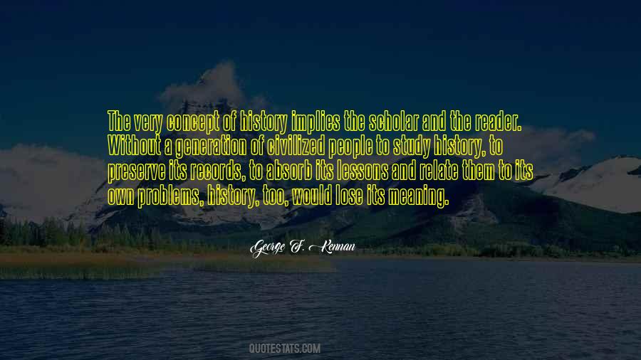 George F Kennan Quotes #1112426