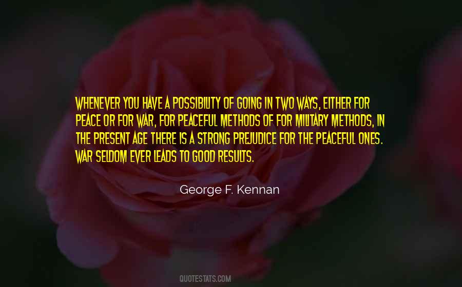George F Kennan Quotes #1254304