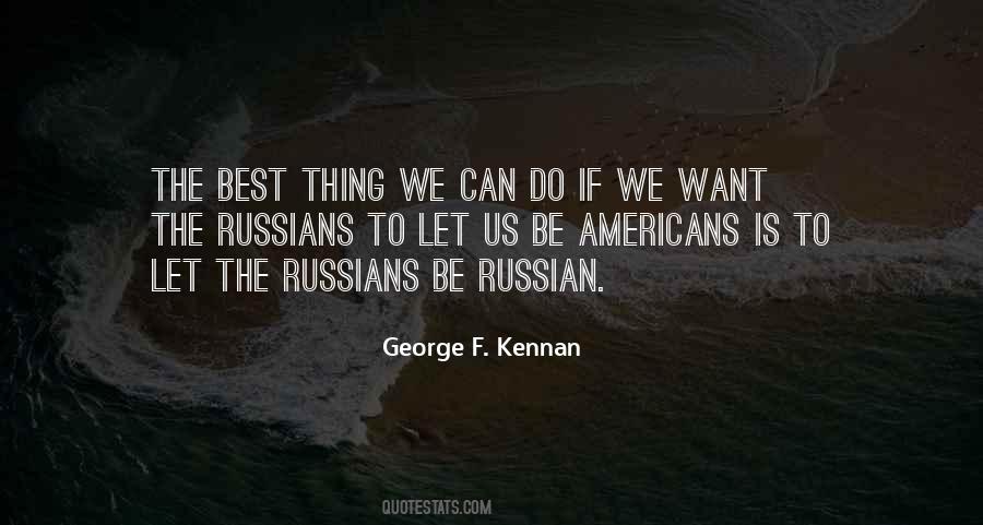 George F Kennan Quotes #498803