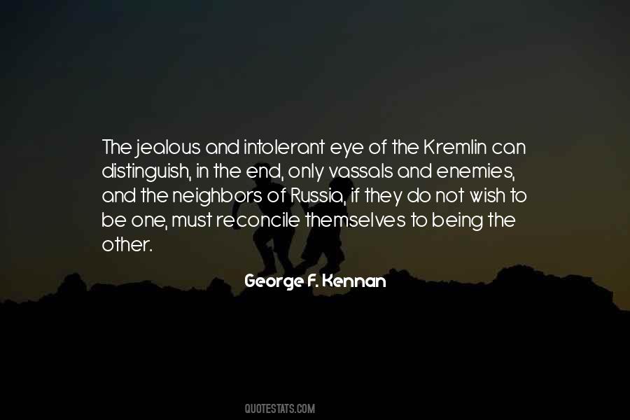 George F Kennan Quotes #656007