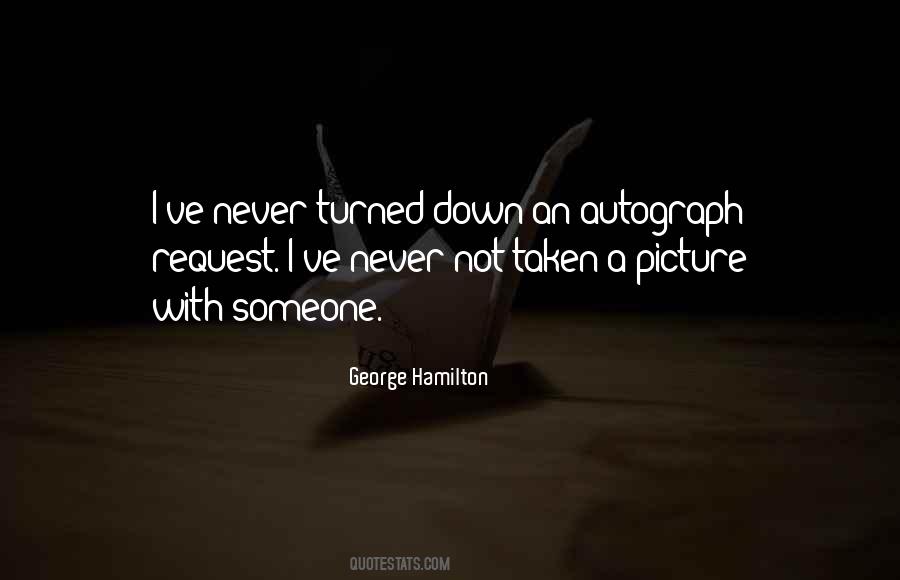 George Hamilton Quotes #1384533