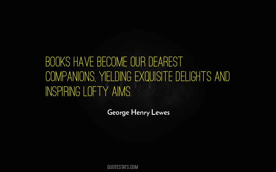 George Henry Lewes Quotes #1196248