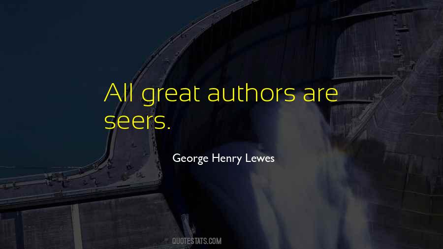George Henry Lewes Quotes #397746