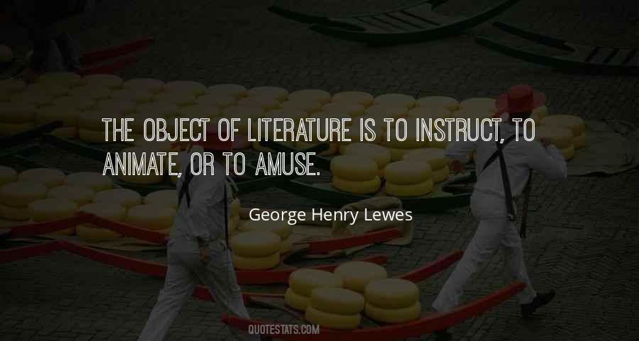 George Henry Lewes Quotes #68001