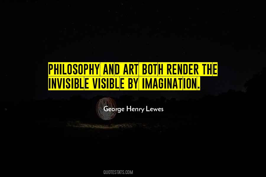 George Henry Lewes Quotes #760670