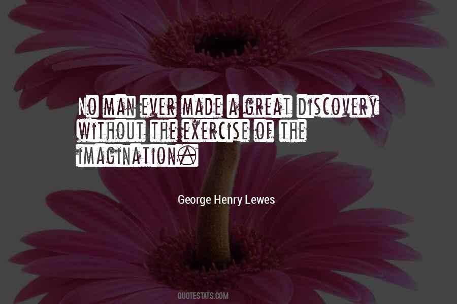 George Henry Lewes Quotes #823205