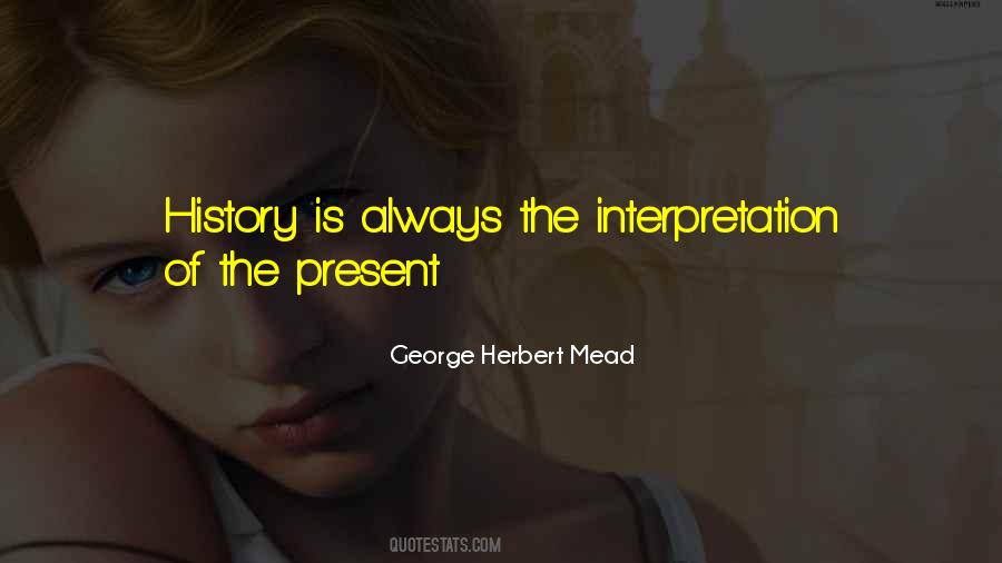 George Herbert Mead Quotes #33603