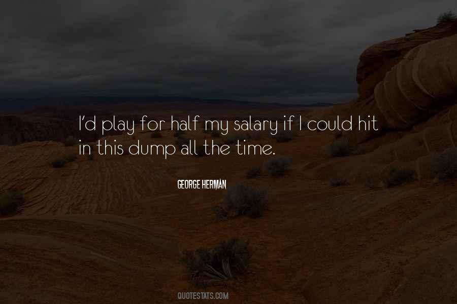 George Herman Quotes #611692