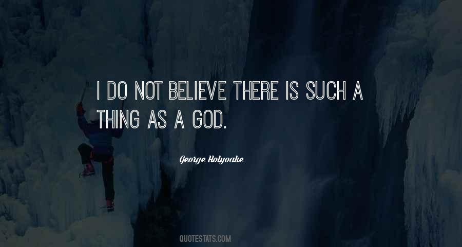 George Holyoake Quotes #939486