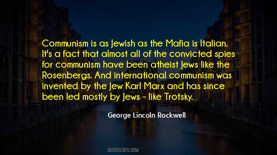 George Lincoln Rockwell Quotes #1701221
