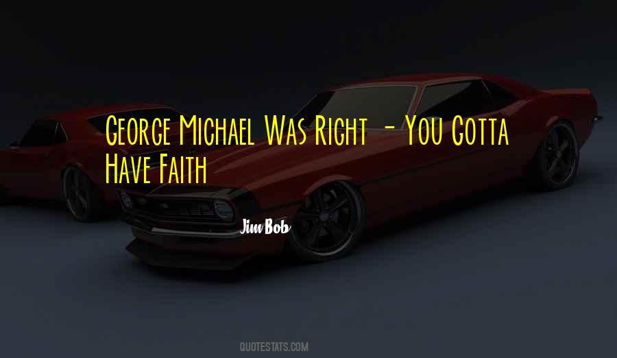 George Michael Quotes #1090102