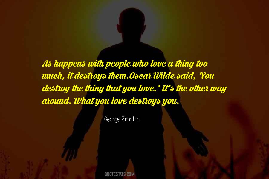 George Plimpton Quotes #1657474