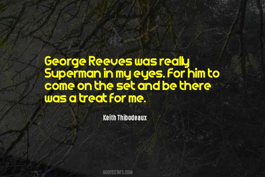 George Reeves Quotes #33591