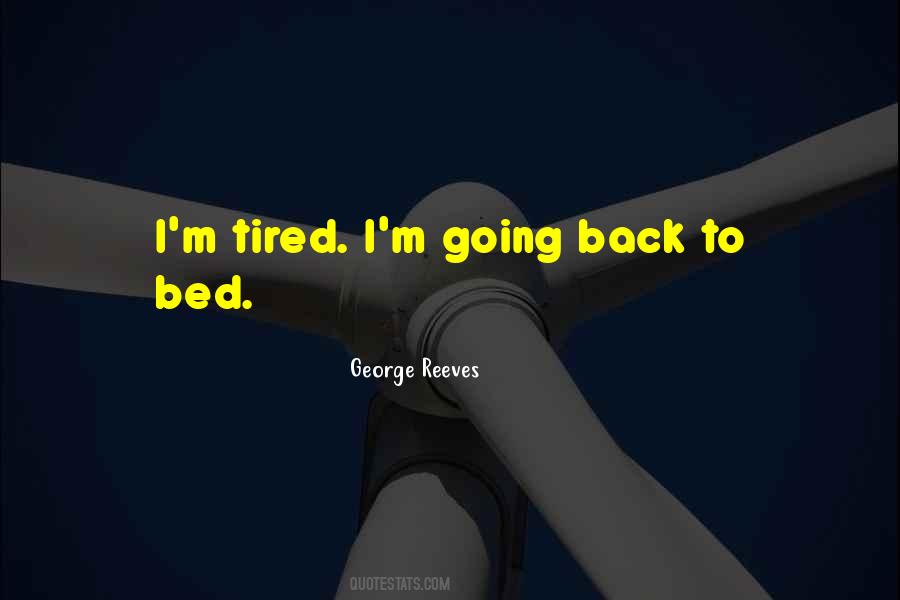 George Reeves Quotes #540807