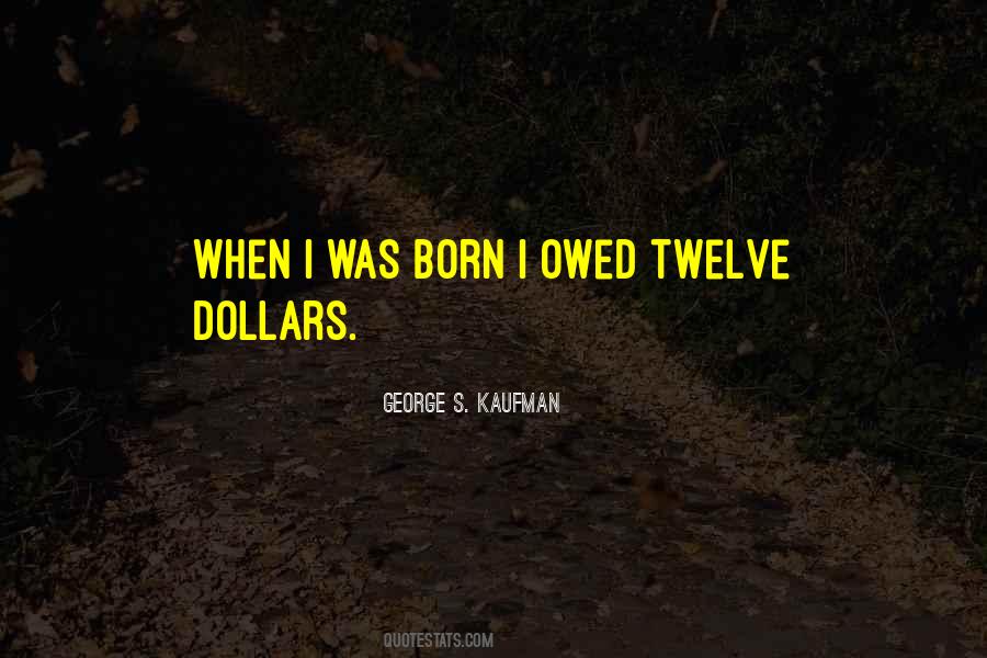 George S Kaufman Quotes #728418