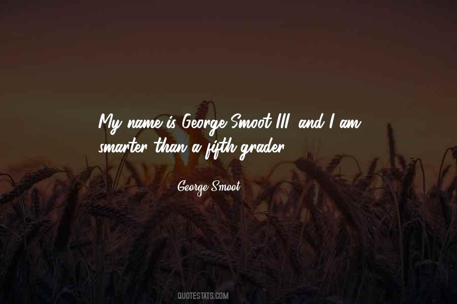 George Smoot Quotes #626291