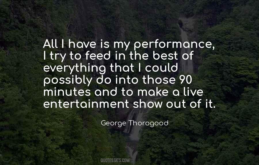George Thorogood Quotes #1146026