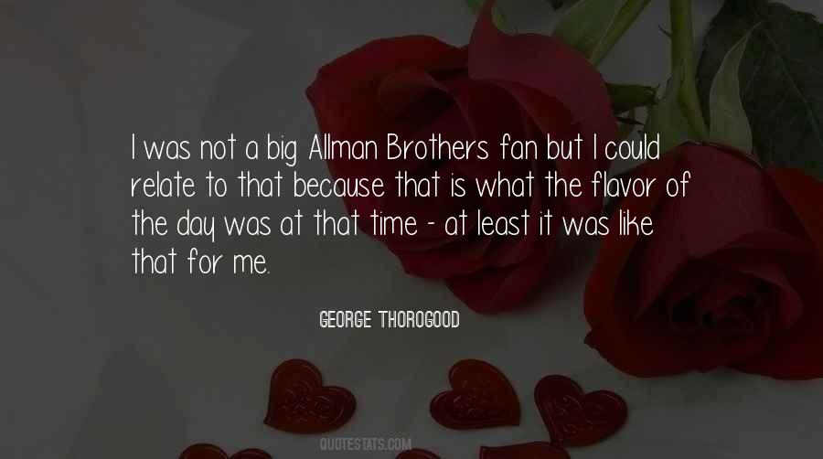 George Thorogood Quotes #1543730