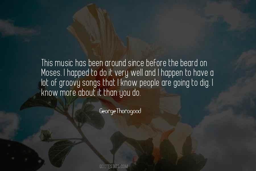 George Thorogood Quotes #1553340