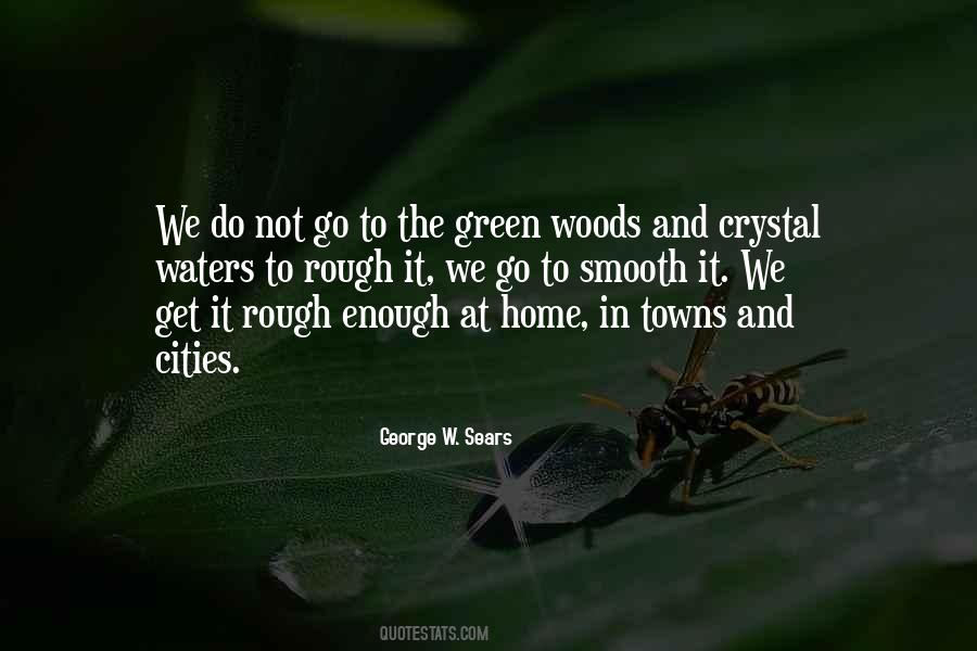 George W Sears Quotes #1651767