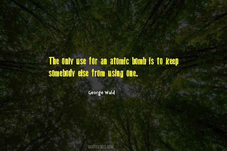 George Wald Quotes #1263255