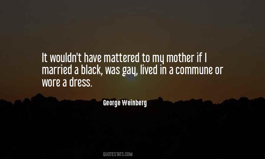 George Weinberg Quotes #556897