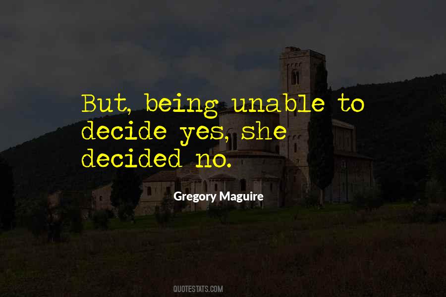 Quotes About Decided #1240186