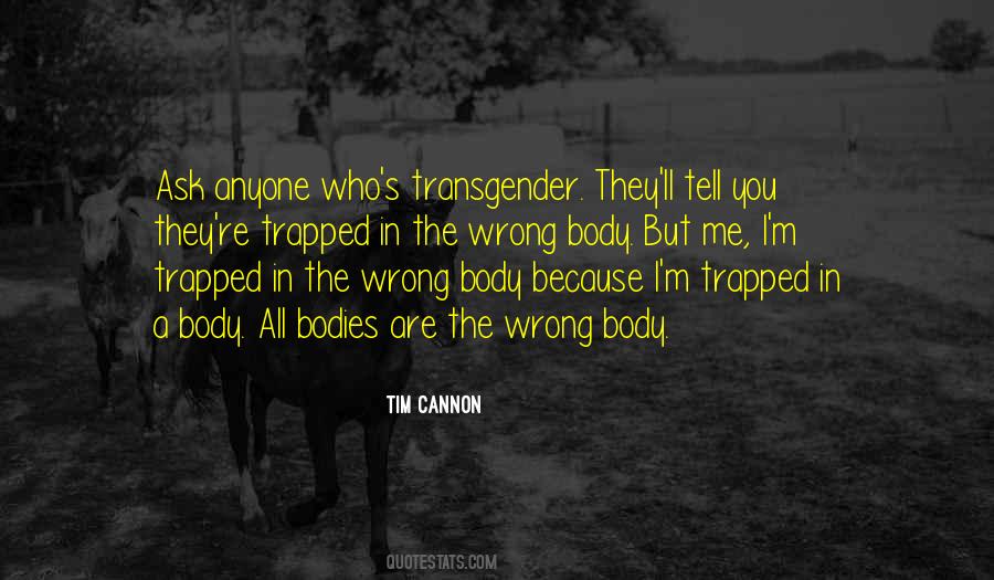 Quotes About Human Bodies #1104859