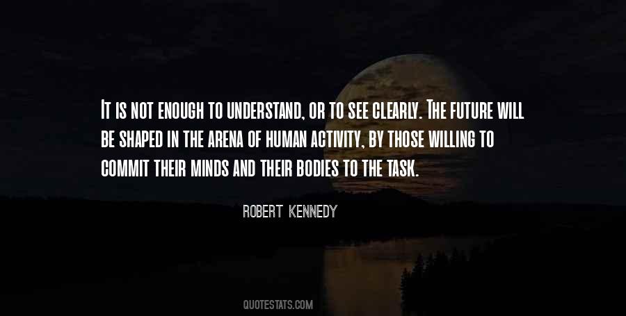 Quotes About Human Bodies #1280840