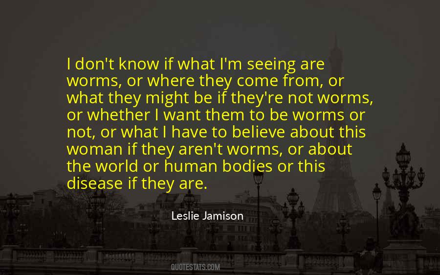 Quotes About Human Bodies #320063