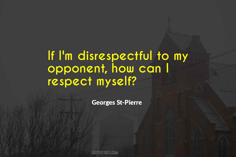 Georges St Pierre Quotes #1382208