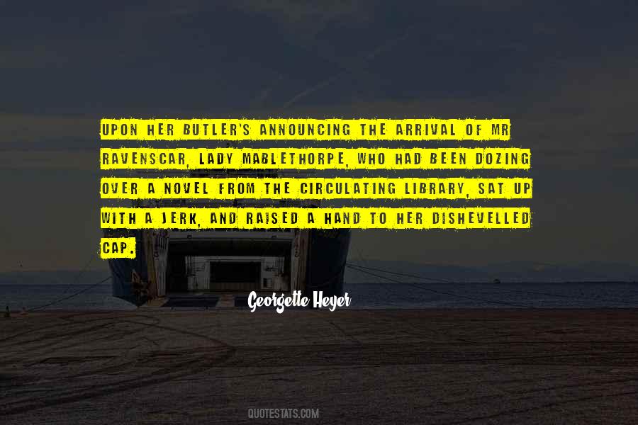 Georgette Heyer Quotes #63090