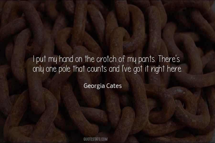 Georgia Cates Quotes #1488755