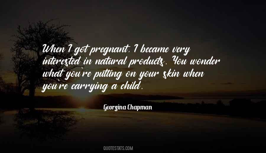 Georgina Chapman Quotes #1440585