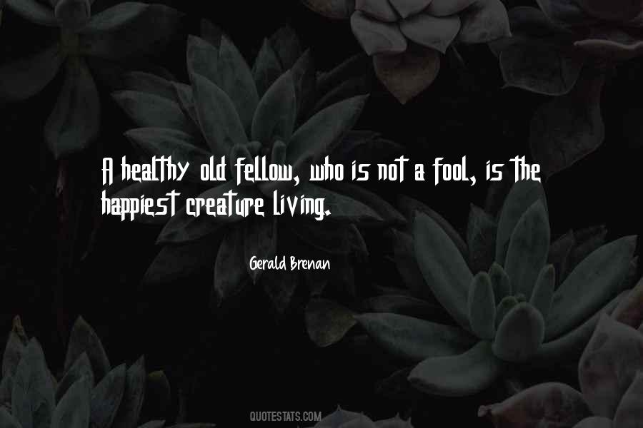 Gerald Brenan Quotes #1737365