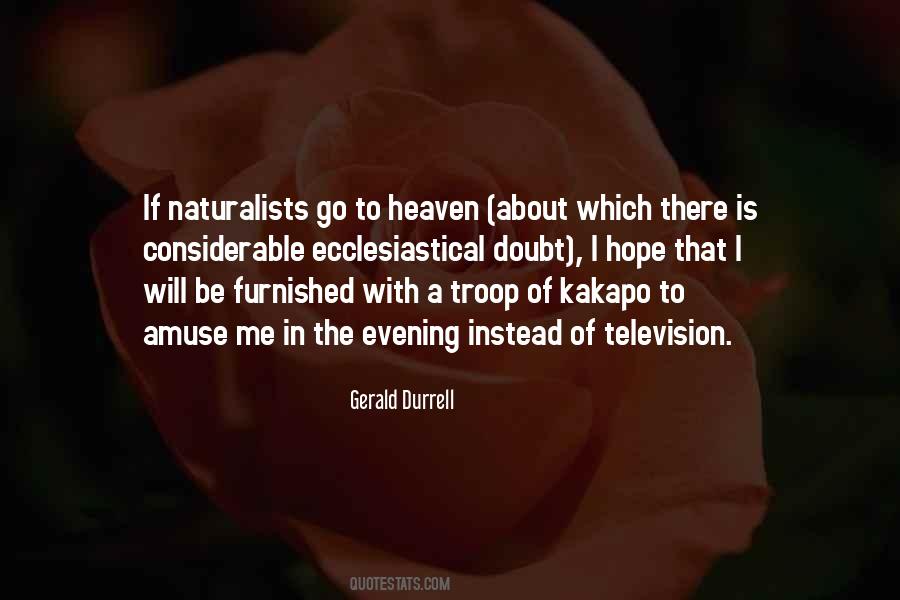 Gerald Durrell Quotes #8969