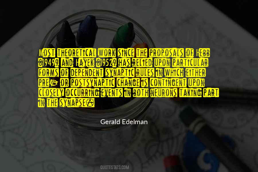 Gerald Edelman Quotes #1855538