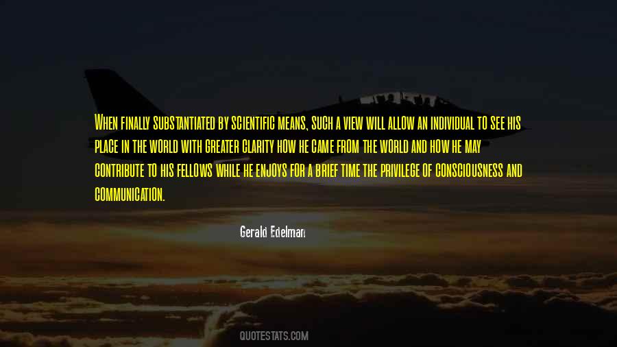 Gerald Edelman Quotes #757106