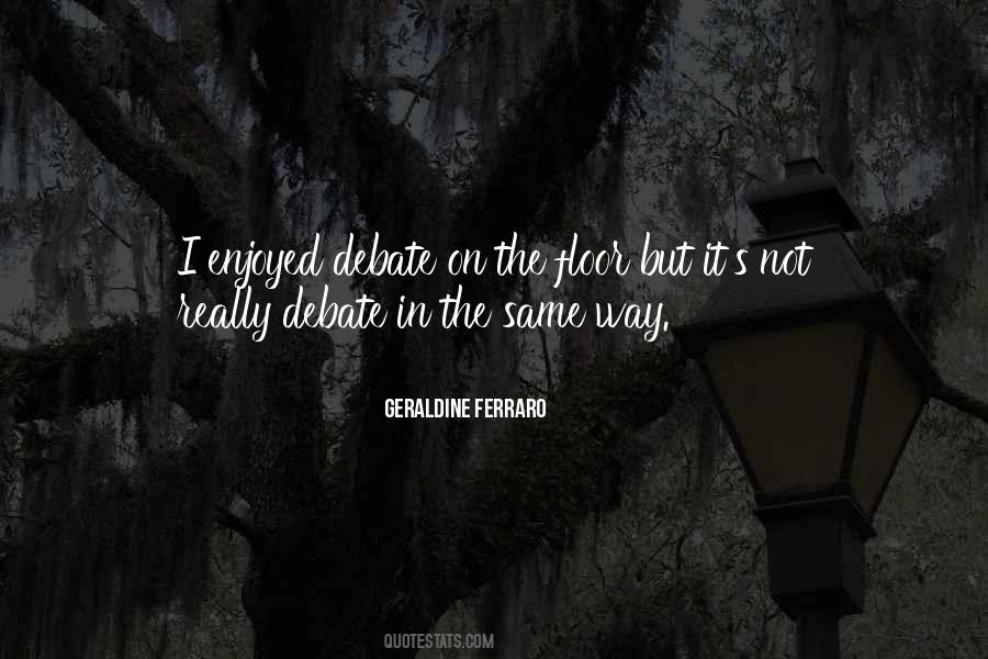 Geraldine Ferraro Quotes #1653436