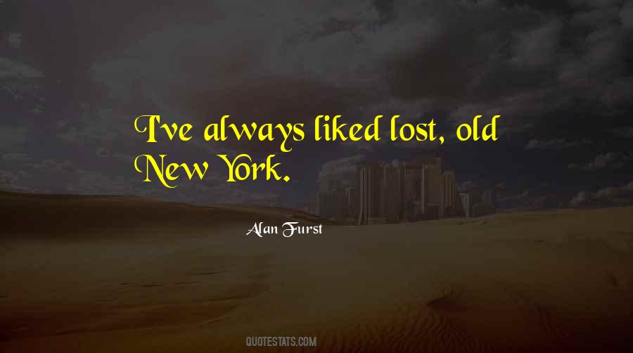 Quotes About Old New York #1316467