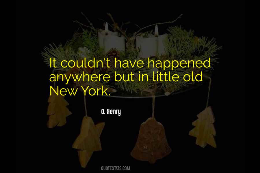Quotes About Old New York #1539131