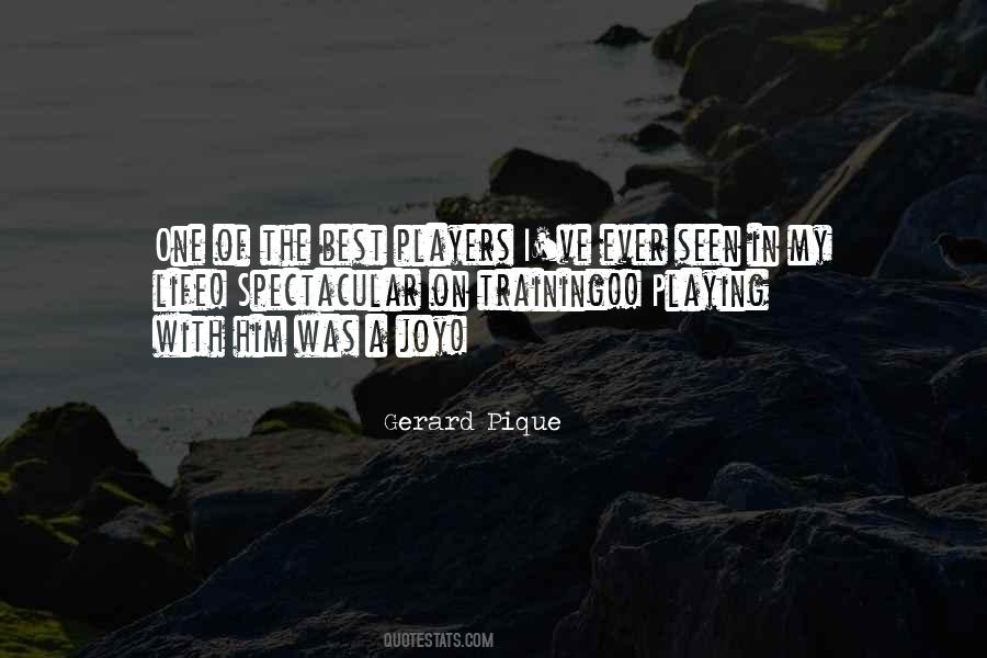 Gerard Pique Quotes #1780635