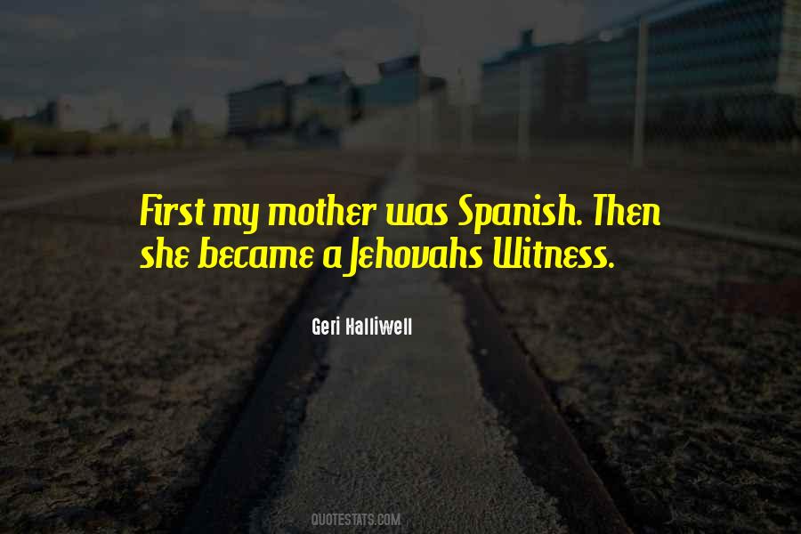 Geri Halliwell Quotes #1232282