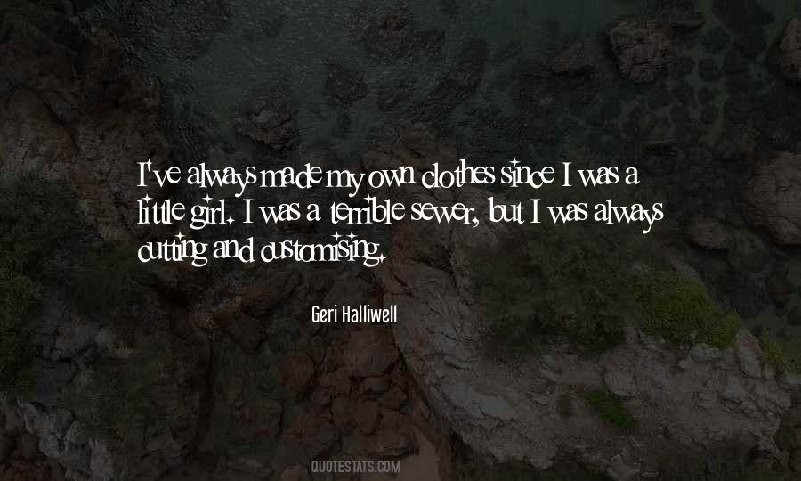 Geri Halliwell Quotes #1737661